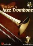 THE LOVING JAZZ TROMBONE + CD