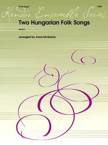 TWO HUNGARIAN FOLK SONGS