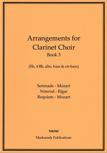ARRANGEMENTS FOR CLARINET CHOIR Book 3 (score & parts)