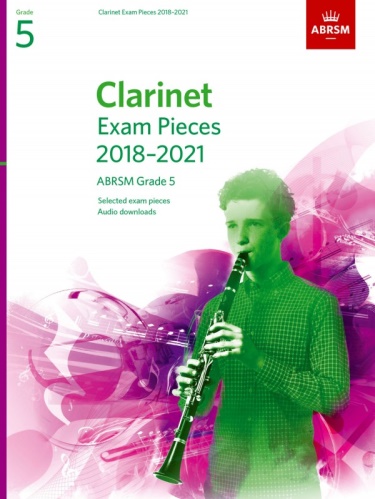 CLARINET EXAM PIECES Grade 5 (2018-2021)