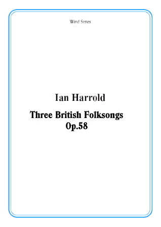 THREE BRITISH FOLKSONGS Op.58 (score & parts)