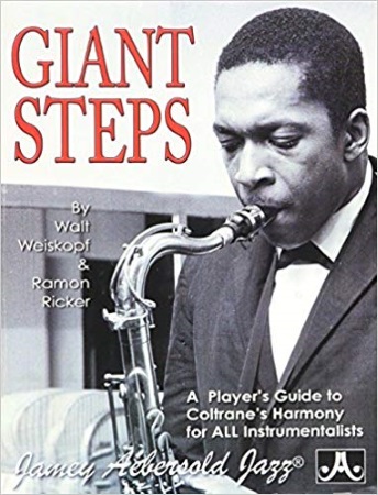 GIANT STEPS: Guide to Coltrane's Harmony