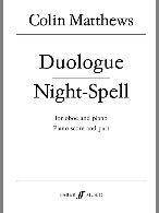 DUOLOGUE and NIGHT SPELL