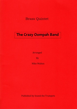 THE CRAZY OOMPAH BAND