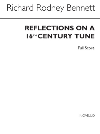 REFLECTIONS ON A SIXTEENTH CENTURY TUNE (score)