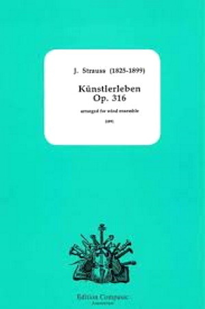 KUNSTLERLEBEN Op.316