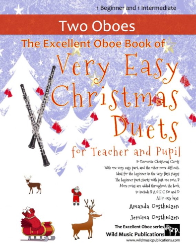 THE EXCELLENT OBOE BOOK of Very Easy Christmas Duets for Teacher & Pupil