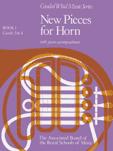 NEW PIECES FOR HORN Book 1 Grades 3-4