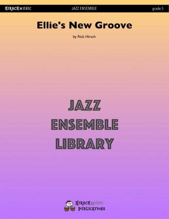 ELLIE'S NEW GROOVE (score & parts)