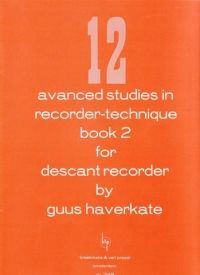 12 ADVANCED STUDIES IN RECORDER TECHNIQUE Volume 2
