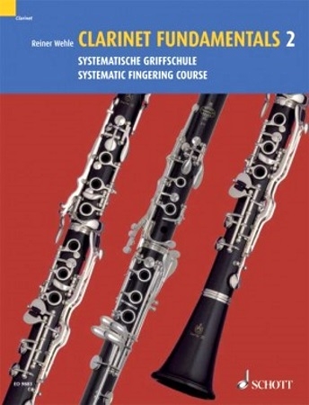 CLARINET FUNDAMENTALS Volume 2 Systematic Fingering Course