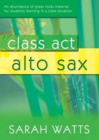 CLASS ACT ALTO SAX Book 1 + CD