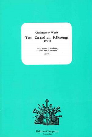 TWO CANADIAN FOLKSONGS