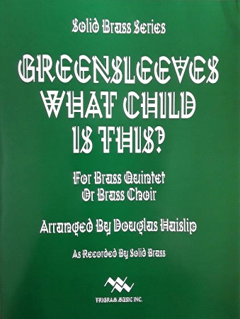 GREENSLEEVES/WHAT CHILD IS THIS