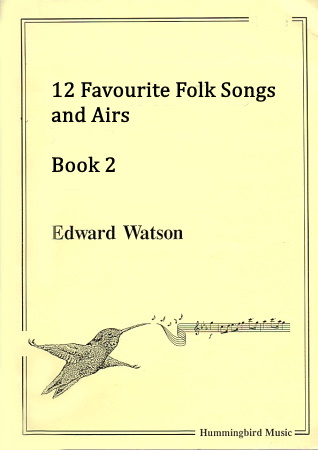 12 FAVOURITE FOLKSONGS & AIRS Book 2