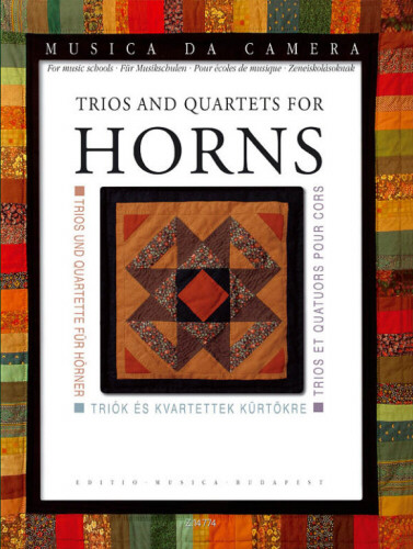 TRIOS AND QUARTETS FOR HORNS (score & parts)