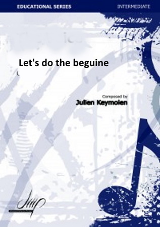 LET'S DO THE BEGUINE