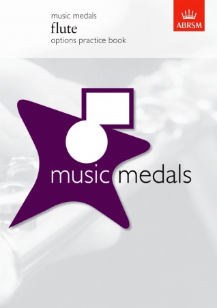 MUSIC MEDALS: Flute options practice book