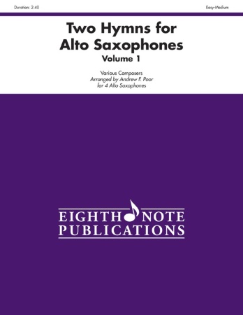 TWO HYMNS FOR ALTO SAXOPHONES Volume 1