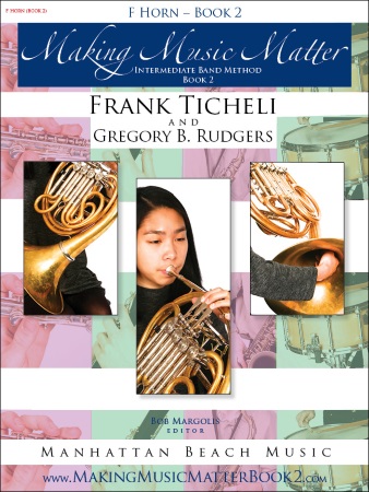 MAKING MUSIC MATTER Book 2 French Horn