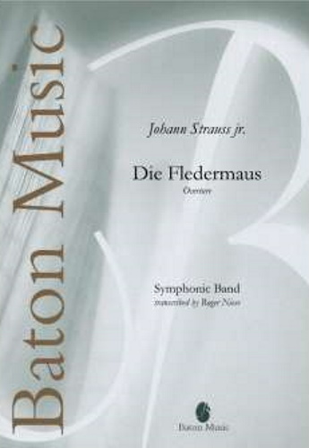 DIE FLEDERMAUS - Overture