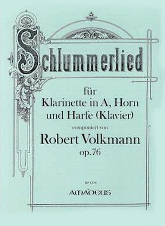SCHLUMMERLIED Op.76