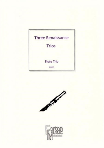 THREE RENAISSANCE TRIOS