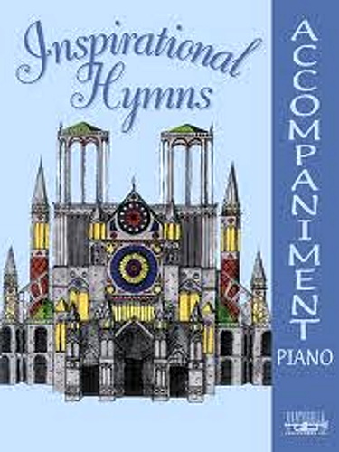 INSPIRATIONAL HYMNS Piano Accompaniment