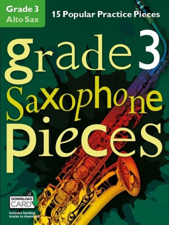 GRADE 3 SAXOPHONE PIECES + Online Audio
