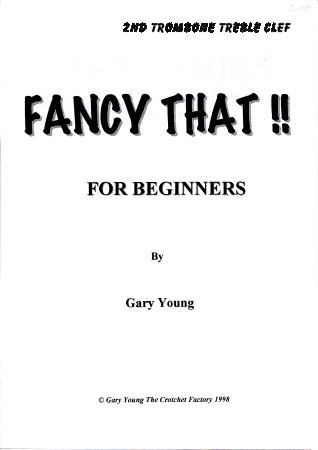 FANCY THAT! 2nd trombone/baritone treble clef