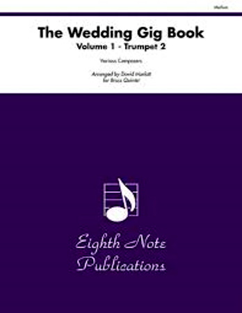 THE WEDDING GIG BOOK Volume 1 - 2nd Trumpet