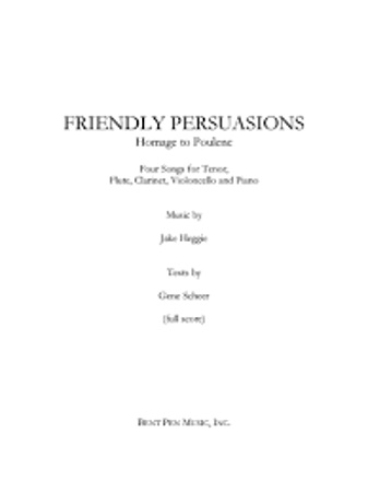 FRIENDLY PERSUASIONS (piano/vocal score)