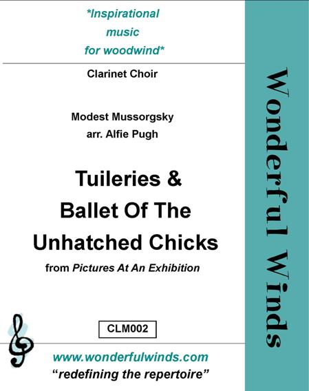 TUILERIES and BALLET OF THE UNHATCHED CHICKS