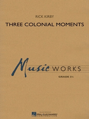 THREE COLONIAL MOMENTS (score & parts)