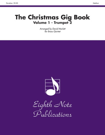THE CHRISTMAS GIG BOOK Volume 1 - 2nd Trumpet