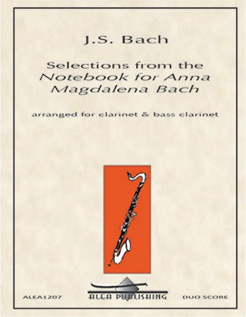 SELECTIONS from the Notebook of Anna Magdalena Bach
