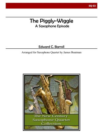 THE PIGGLY-WIGGLE A Saxophone Episode