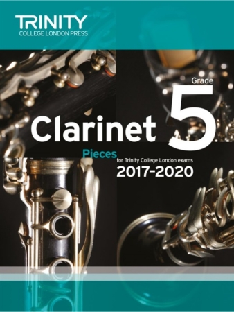 CLARINET PIECES 2017-2022 Grade 5 (score & part)