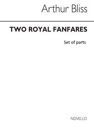 TWO ROYAL FANFARES (set of parts)
