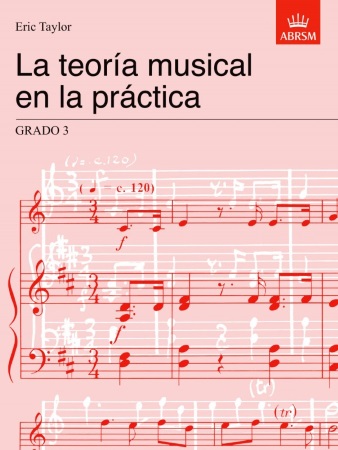 LA TEORIA MUSICAL EN LA PRACTICA Grado 3