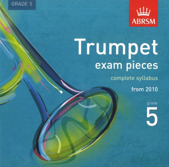 TRUMPET EXAM PIECES CD Grade 5 2010+