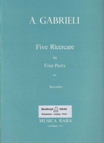 FIVE RICERCARE in Four Parts (score & parts)
