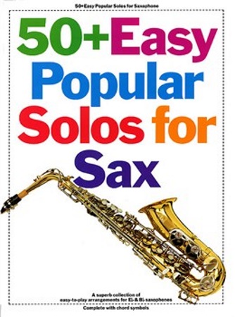 50+ EASY POPULAR SOLOS for Sax