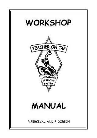 TEACHER ON TAP Workshop Manual