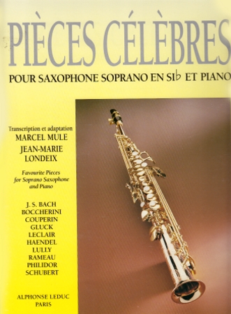 PIECES CELEBRES pour Saxophone Soprano