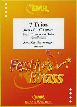 SEVEN TRIOS from the 16th - 18th Centuries