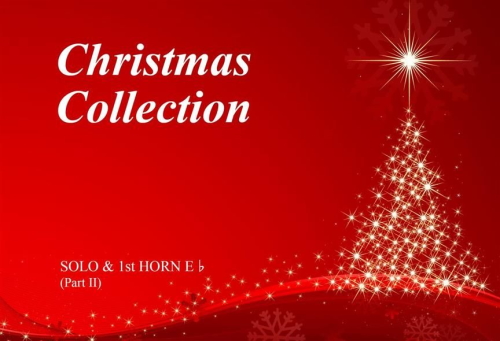 CHRISTMAS COLLECTION Solo & 1st Horn in Eb
