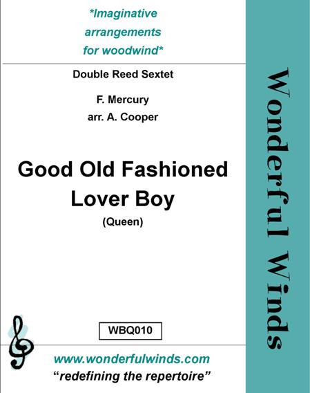 GOOD OLD FASHIONED LOVER BOY (score & parts)