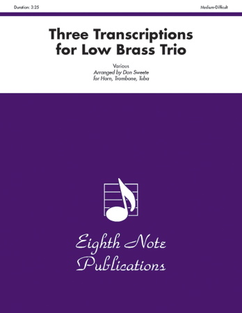THREE TRANSCRIPTIONS for Low Brass Trio (score & parts)