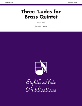 THREE LUDES for Brass Quintet
